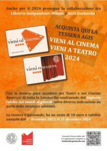 Vieni al cinema | Vieni a teatro 2024 - AGIS, Librerie Indipendenti Milano